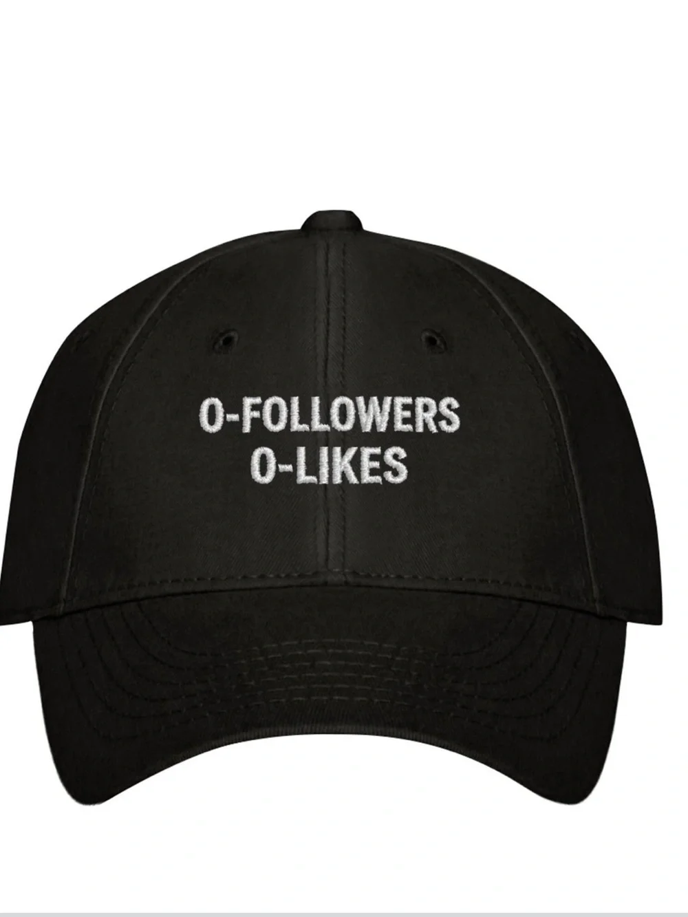 '0-FOLLOWERS 0-LIKES' Embroidered Baseball Cap